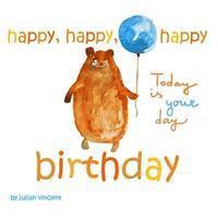 bokomslag Happy, Happy, Happy Birthday: This Is Your Day: With Dedication and Celebration Page