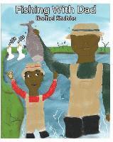 Rachel Stubbs - Fishing With Dad, Häftad