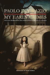 Michael R. Hudson - My Early Crimes, Häftad