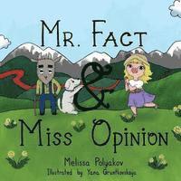 bokomslag Mr. Fact & Miss Opinion