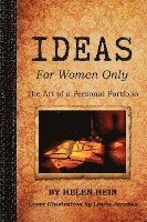 bokomslag IDEAS For Women Only: The Art of a Personal Portfolio