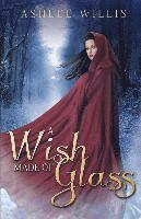 A Wish Made of Glass 1