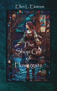 bokomslag The Shop Girl of Flowergate