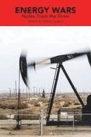 William Sargent - Energy Wars: Notes From the Front, Häftad