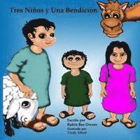 Tres Ninos y Una Bendicion 1