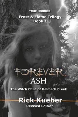 Rick Kueber - Forever Ash, Häftad
