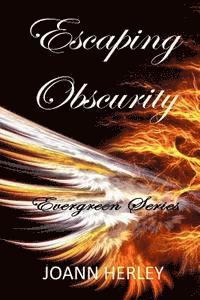 Joann Herley - Escaping Obscurity, Häftad