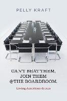 Can't Beat Them, Join Them @ The boardroom.: Living American dream