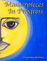 Masterpieces in Progress: Art, Hope & healing 1