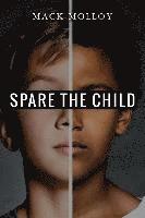 bokomslag Spare The Child