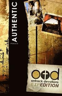 OnTrack Devotions Expedition Series: Authentic: Psalm 32