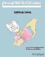 bokomslag Parent and Child Gift of Life's Journey: Keepsake Book
