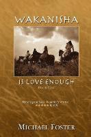 bokomslag Wakanisha: Is Love Enough