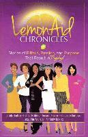 LemonAid Chronicles: Stories of Pitfalls, Passion and Purpose that Result in Payday
