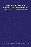 bokomslag Blueprints for a Sparkling Tomorrow: Thoughts on Reclaiming the American Dream