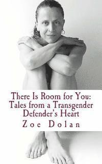 bokomslag There Is Room for You: Tales from a Transgender Defender's Heart