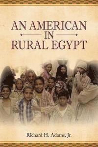bokomslag An American in Rural Egypt