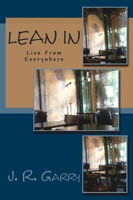 Lean In: Live From Everywhere 1