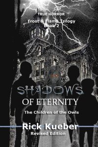 bokomslag Shadows of Eternity: The Children of the Owls