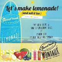 Let's Make Lemonade (and sell it too) 1