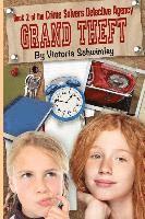 Victoria Schwimley - Grand Theft: Crime Solver's Detective Agency book 2, Häftad