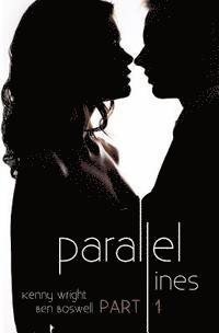 Parallel Lines: An Experiment in Temptation (Part 1) 1