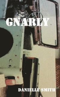 Danielle Smith - Gnarly, Häftad