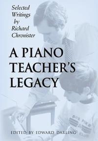 bokomslag A Piano Teacher's Legacy