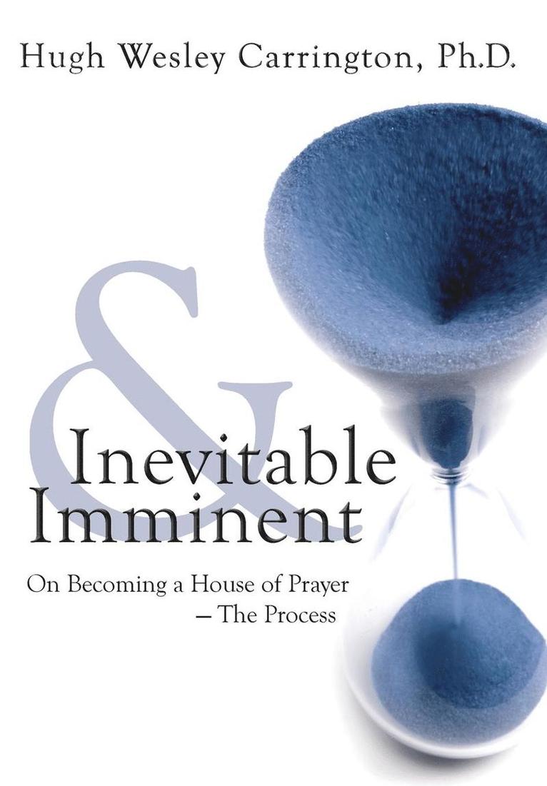 Inevitable & Imminent 1