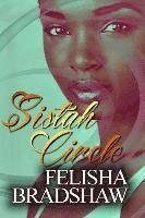 Sistah Circle: Let The Sistah Circle Begin 1