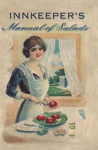 bokomslag Innkeeper's Manual of Salads