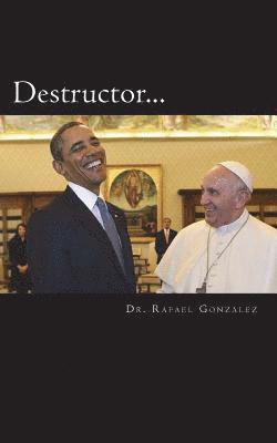 Destructor: La profecía de San Francisco de Asís sobre un falso papa 1