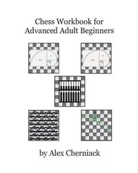 bokomslag Chess Workbook For Adult Beginners