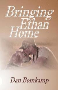 bokomslag Bringing Ethan Home