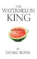 The Watermelon King 1