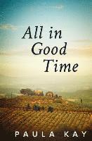 bokomslag All in Good Time (Legacy Series, Book 6)