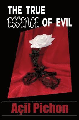 The True Essence of Evil: Book Two 1