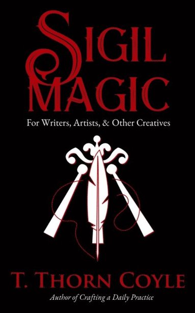 bokomslag Sigil Magic: for Writers and Other Creatives