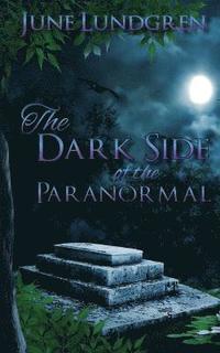 bokomslag The DarkSide of the Paranormal
