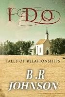 I Do: Tales of Relationships 1