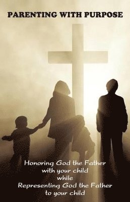 bokomslag Parenting with Purpose