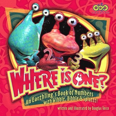 Where is One? An Earthling's Book of Numbers