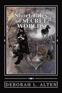 bokomslag Short Tales of Secret Worlds