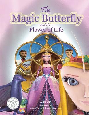 The Magic Butterfly and The Flower of Life: Books for Kids, Stories For Kids Ages 8-10 (Kids Early Chapter Books - Bedtime Stories For Kids - Children 1