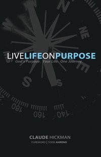 bokomslag Live Life on Purpose