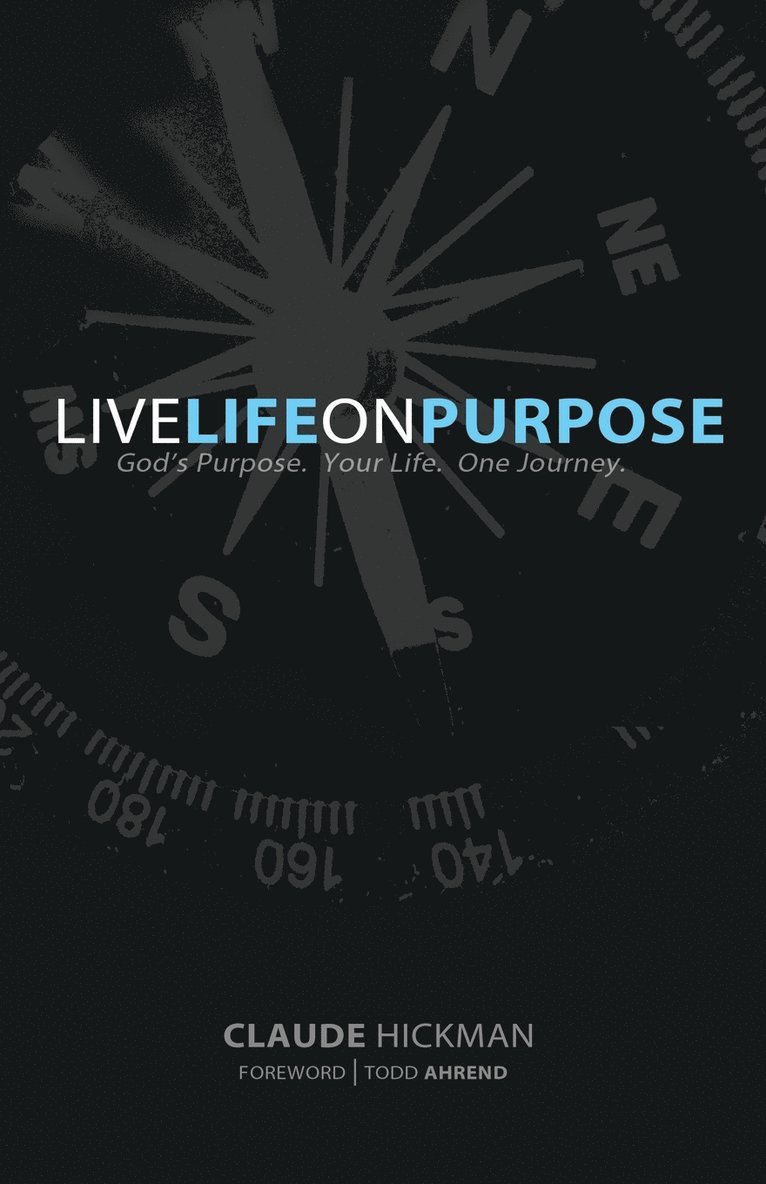 Live Life on Purpose 1