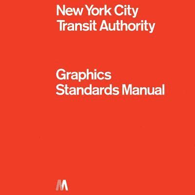 NYCTA Graphics Standards Manual 1