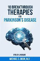 bokomslag 10 Breakthrough Therapies for Parkinson's Disease: English Edition