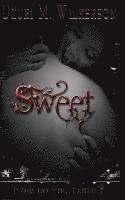 bokomslag Sweet: Book One of the Bitten Series