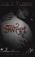 Sweet: Book One of the Bitten Series